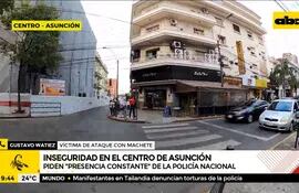 Inseguridad en el Centro de Asunción, piden "presencia constante" de la Policía Nacional