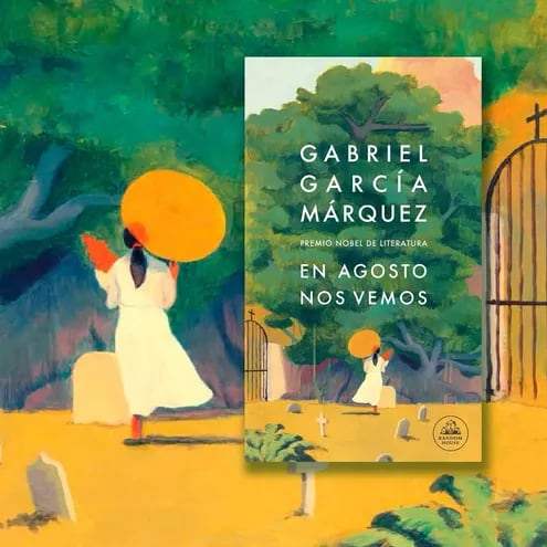 Portada de "En agosto nos vemos" de Gabriel García Márquez.