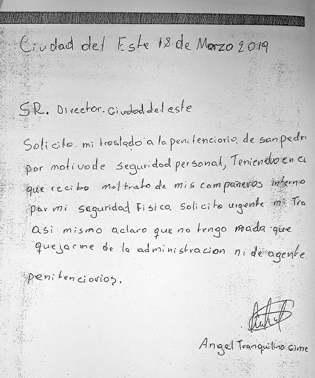 Nota a puño y letra de Ángel Tranquilino Giménez, solicitando su traslado a la "granja vip".