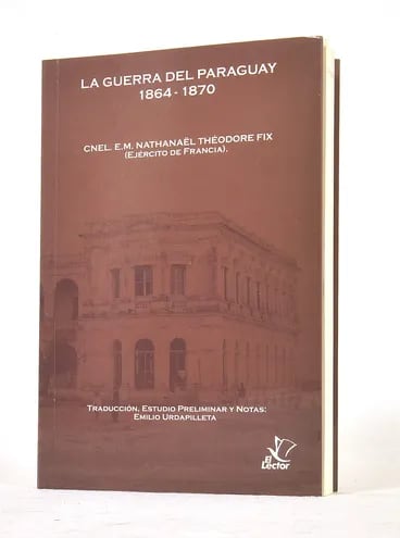 Portada del libro "La Guerra del Paraguay", que será presentado este jueves en el Centro Cultural El Lector.
