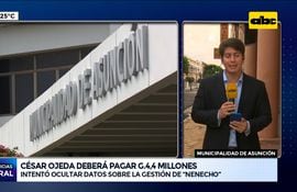 Exintendente de Asunción deberá pagar multa por ocultar información