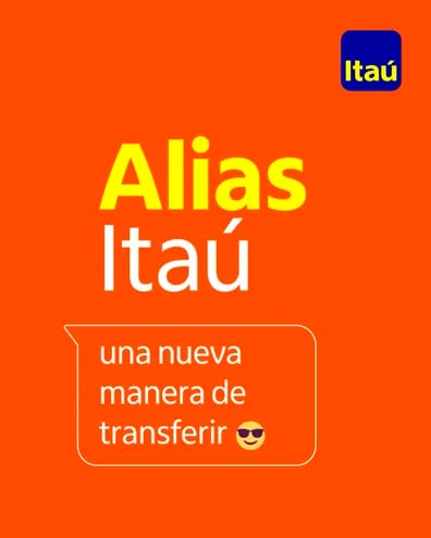 Banco Itaú invita a sus clientes para que puedan crear su alias y así disfrutar de una nueva manera de transferir.