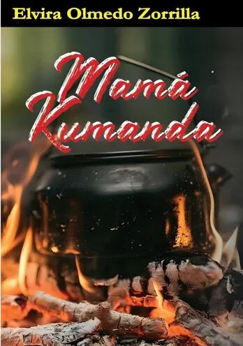 Portada de "Mamá Kumanda", uno de los libros presentados por Elvira Olmedo Zorrilla.
