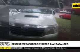 Crimen y Castigo: Desparece ganadero en Pedro Juan Caballero