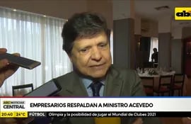 Empresarios respaldan a ministro Acevedo