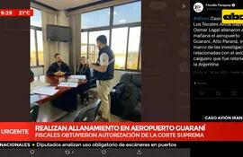 Realizan allanamiento en el aeropuerto Guaraní