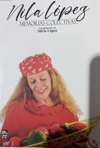 Portada del libro en homenaje a Nila López, que será presentado en Areguá.