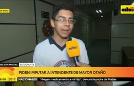 Piden imputar a intendente de Mayor Otaño
