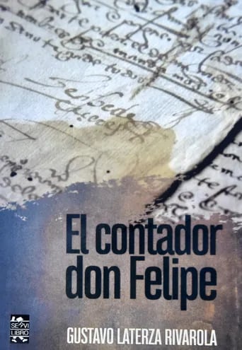 Portada del libro "El contador don Felipe", que será presentado hoy.