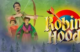 "Robin Hood" es una de las propuestas que sube a escena este fin de semana.