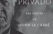 John Le Carré pone sus cartas encima de la mesa en la monumental obra “Un espía privado”