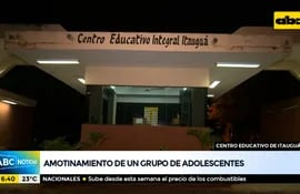 Amotinamiento de un grupo de adolescentes en el Centro Educativo de Itauguá