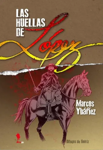 Portada del libro "Las huellas de López" de Marcos Ybáñez.
