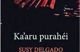 portada-del-libro-kaaru-purahei-de-susy-delgado--200407000000-1730309.jpg