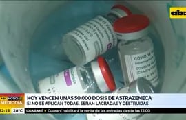 Hoy vencen unas 50.000 dosis de Astrazeneca