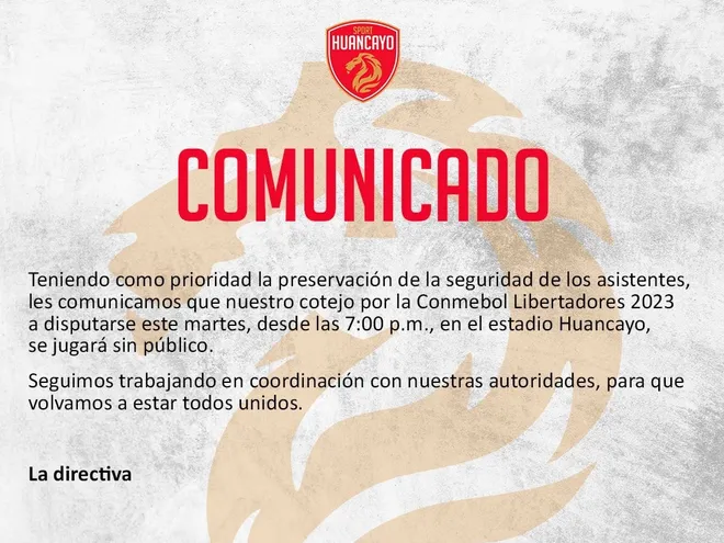 El comunicado de Sport Huancayo con relación al partido a puertas cerradas contra Nacional por la Copa Libertadores.