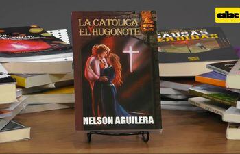 Libro "La Católica y el Hugonote", de Nelson Aguilera