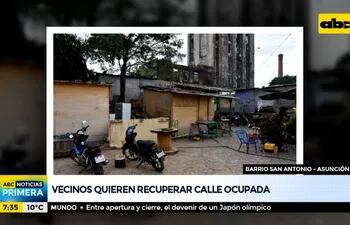 Vecinos quieren recuperar calle ocupada en el barrio San Antonio de Asunción