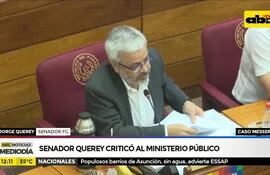 Senador Querey criticó al Ministerio Público