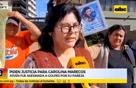 Piden justicia para Carolina Marecos