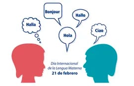 21 de febrero, Día Mundial de la Lengua Materna.