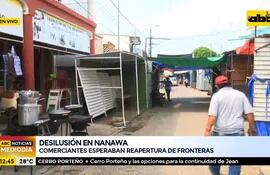 Desilusión en Nanawa tras la no reapertura de fronteras con Argentina