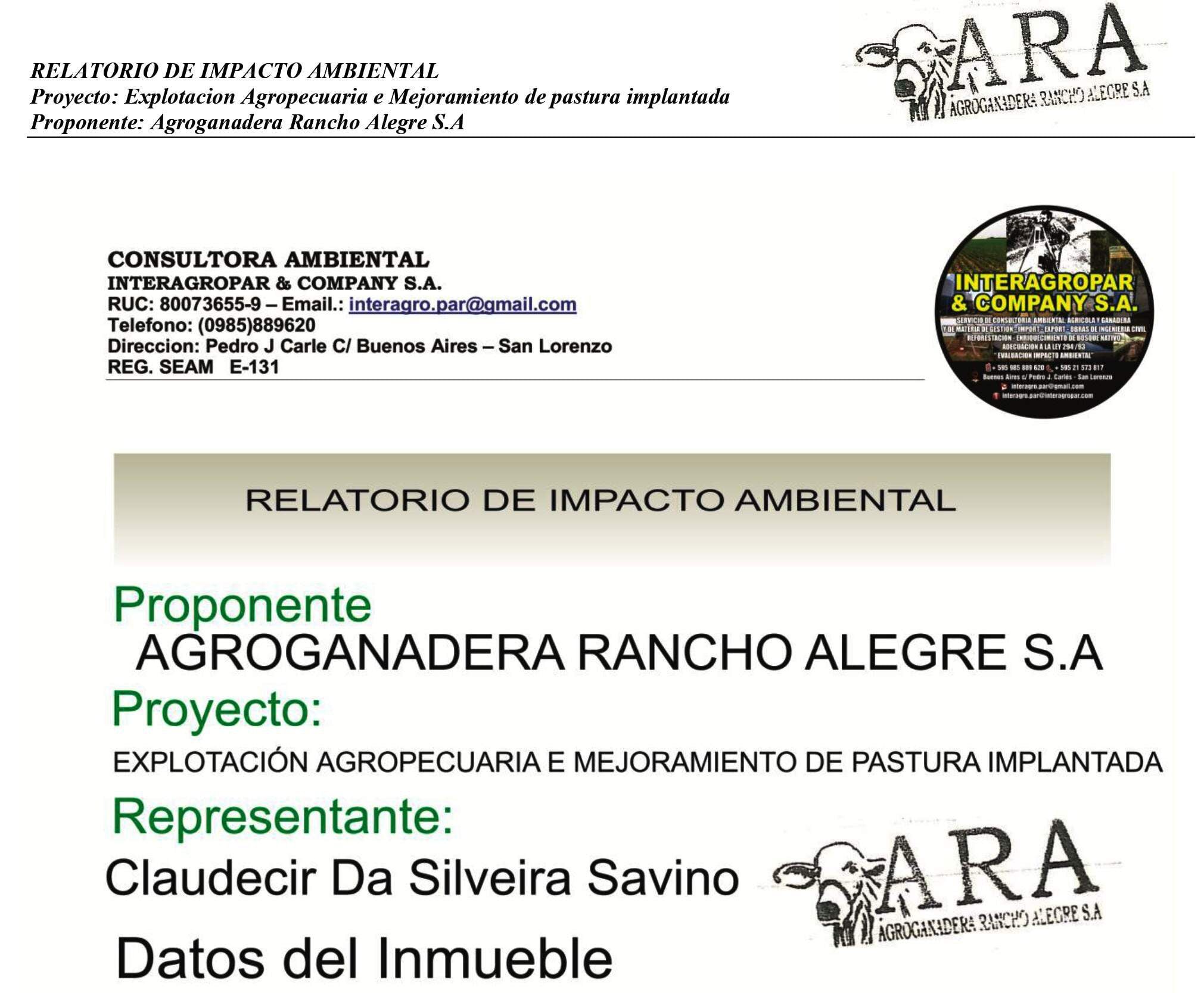 Carátula del relatorio ambiental presentado por la Agroganadera Rancho Alegre SA. En el documento reconocen la propiedad de la estancia allanada ayer y que el representante es Claudecir Da Silveira Savino.
