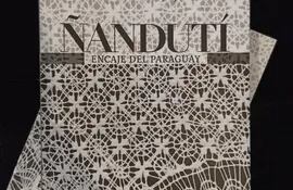 Portada de la nueva edición del libro "Ñanduti, encaje del Paraguay".