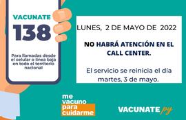 El servicio de atención telefónica 138 no prestará servicios este lunes 2 de mayo.
