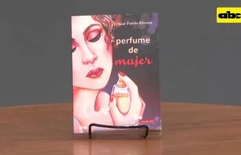 Un Mundo Alucinante: "Perfume de mujer", de Óscar Patiño Riveros