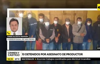 Diez detenidos por asesinato de productor en San Pedro