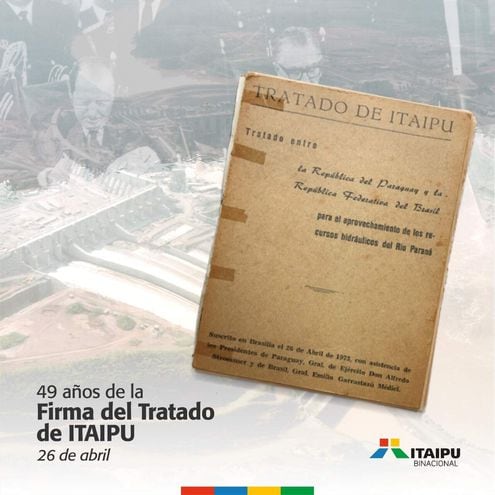 Tapa original del Tratado de Itaipú que sus oficinas locales publicaron el 26 de abril último, fecha en que se recordó el 49 aniversario de la firma del documento bilateral