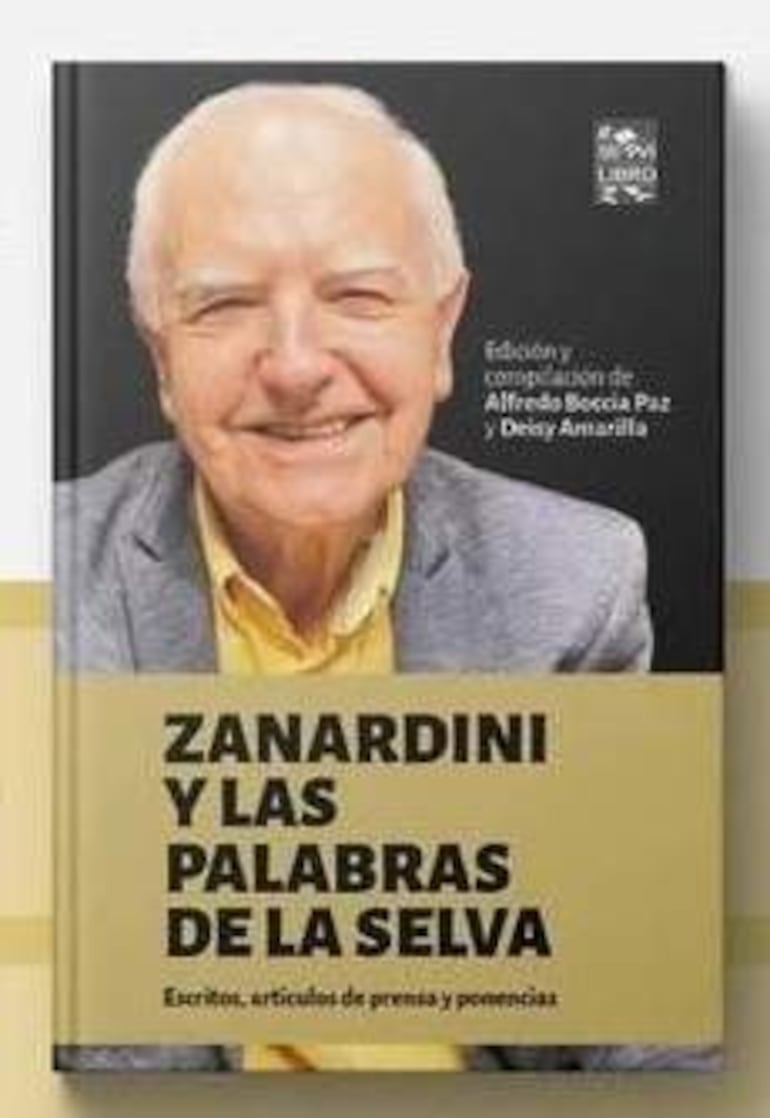 Libro 'Zanardini y las palabras de la selva' con fondo amarillo, retrato de persona mayor sonriendo en la portada.