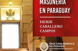 Portada del libro 'Historia documentada de la Masonería en Paraguay', con símbolo masónico y fachada iluminada de edificio.