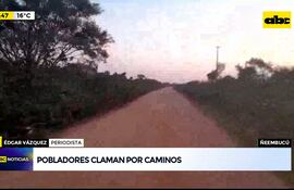 Video: Pobladores claman por mejoras de caminos