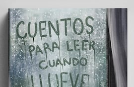 Portada de "Cuentos para leer cuando llueve", el nuevo libro de Delfina Acosta que será presentado hoy.