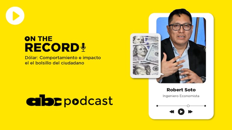 On the record Podcast de ABC: El dólar baja y la canasta se resiste