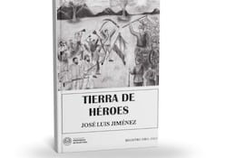 Portada del libro 'Tierra de Héroes', ilustración en blanco y negro de hombres en batalla con banderas.