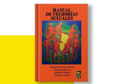 Portada del libro 'Manual de Fechorías Sexuales' en tonos anaranjados, verde y azul, con ilustraciones de figuras humanas.