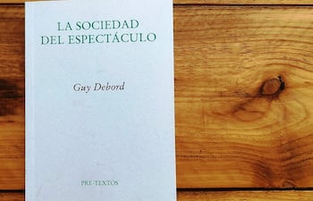 Guy Debord, La sociedad del espectáculo.