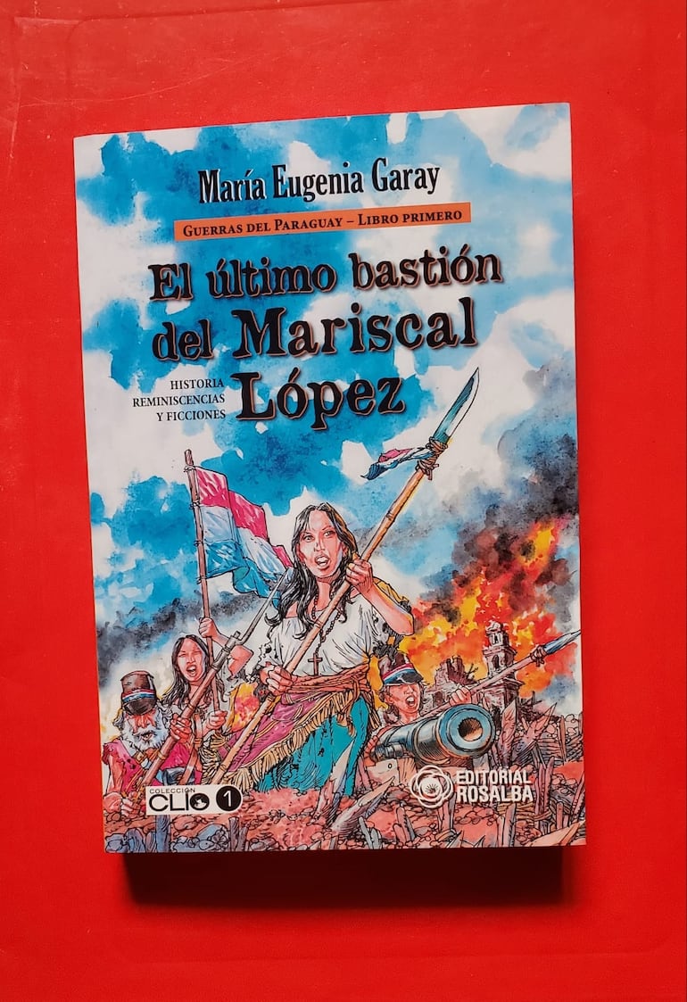Portada de El último bastión del Mariscal, primer libro de la trilogía, de María Eugenia Garay.