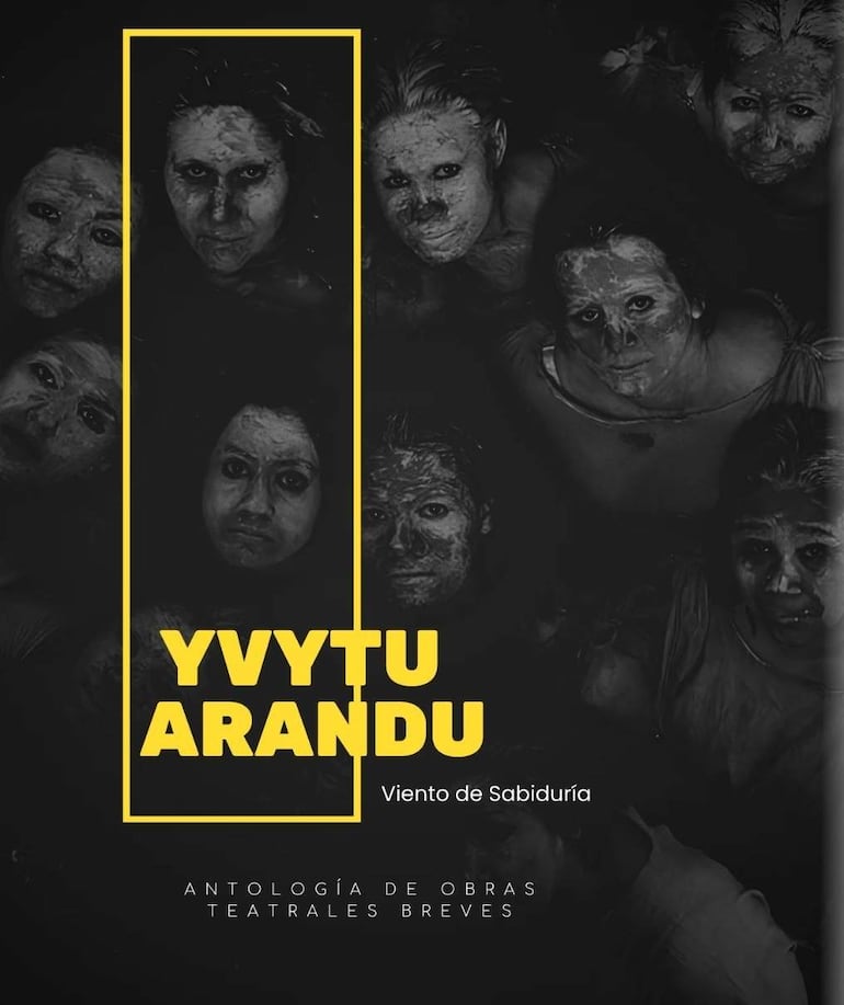 El libro “Yvytu Arandu, Viento de Sabiduría”, con 35 obras teatrales de alumnos y docentes, será presentado en Acahay