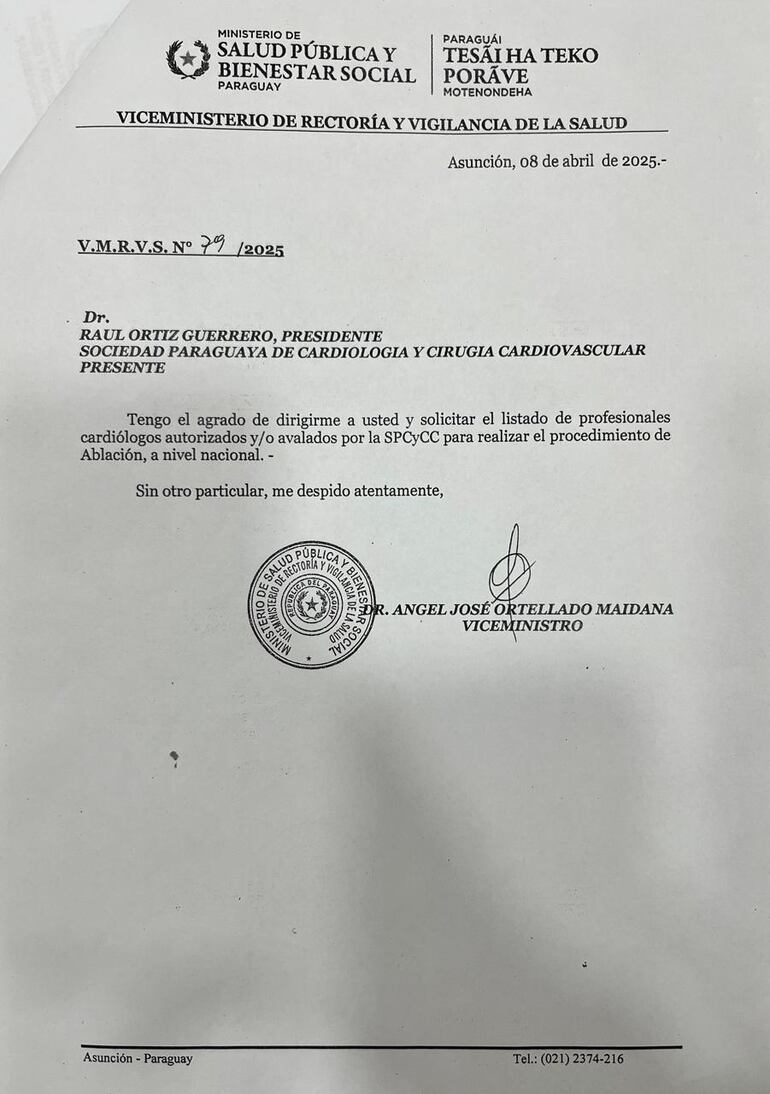 El 9 de abril del 2025, el Ministerio de Salud solicitó vía nota a la Sociedad Paraguaya de Cardiología, la lista de profesionales calificados para realizar el procedimiento de ablación a nivel nacional.