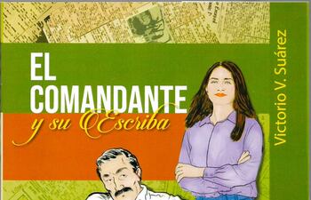 Portada de la novela "El Comandante y su escriba", de Victorio V. Suárez.