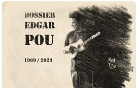 In Memoriam Edgar Pou (Edgardo Cazal Figueredo, 1969 - 2023). Afiche by Mon Tzé.