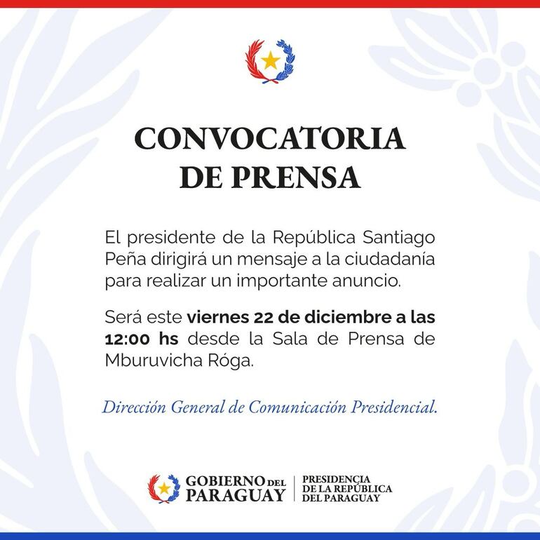Convocatoria de prensa de la Presidencia.