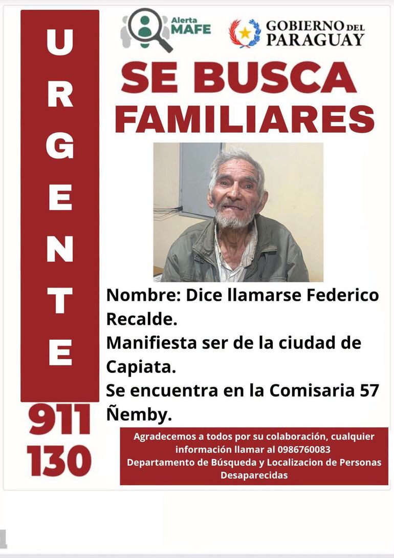 El Departamento de Búsqueda y Localización de Personas Desaparecidas difundió una solicitud para ubicar a los familiares de un adulto mayor que dice llamarse Federico Recalde.