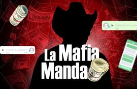 La mafia manda.