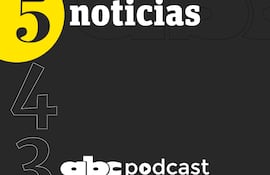 ABC Podcast 5 NOTICIAS