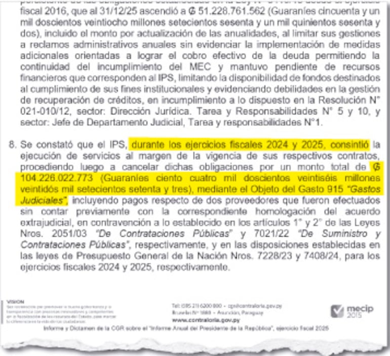 Lapidaria conclusión  tras la auditoría al carnaval de acuerdos extrajudiciales firmados por el IPS.